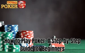 how to play poker
