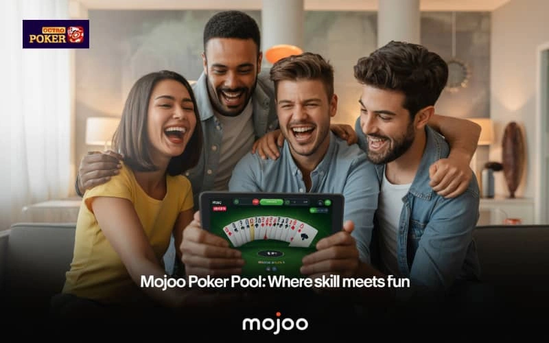 mojoo poker pool